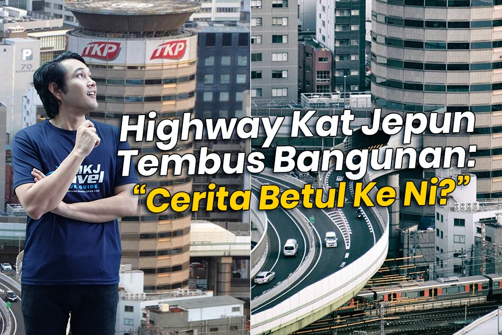Highway kat Jepun tembus bangunan: Cerita betul ke ni?